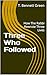 Three Who Followed: How The Rabbi Rewrote Three Lives (The Trilogy Series Book 1)
