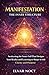 MANIFESTATION THE INNER STRUCTURE: Awakening the Inner Self That Designs Your Reality and Learning to Shape It with Clarity and Purpose