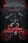 Ruthless Immortal (Immortal Kings & Roses Book 1)