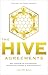 The Hive Agreements by Sacha Sterling Arpaia