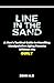 Line in the Sand: A Man's Tactical Guide to Handling Manipulative Aging Parents Without the Guilt