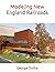 Modeling New England Railroads