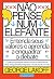 Não pense num elefante: entenda seus valores e aprenda a enquadrar o debate (Portuguese Edition)