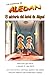 Las aventuras de ALEDAN - El misterio del hotel de Miguel. (Spanish Edition)