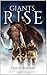 Giants Rise (War of the Giants Book 1)