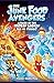 The Junk Food Avengers: Attack of the Frozen Legion