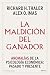 La maldición del ganador: Anomalías de la psicología económica: pasado y presente (Deusto) (Spanish Edition)