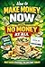 How To Make Money With No Money at All