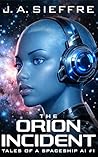 The Orion Inciden...