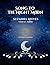 Song to the Night Moon: Sheet Music for Performers