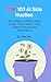 Top 100 AI Side Hustles : 100 Simple, Profitable Ideas to Earn Online with AI Tools, Digital Products, and Automation (Calen Rey's AI Prompt Empowerment Series)