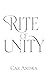 Rite of Unity: A Dystopian Novel of Selection and Sacrifice
