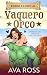 Endulzando al Vaquero Orco (Novias de los Orcos de Lonesome Creek nº 6) (Spanish Edition)