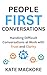 People First Conversations: Handling Difficult Conversations at Work with Clarity and Trust