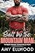 Built by the Mountain Man: An Age Gap, Virgin, Alpha Male Instalove Story (Timber Ridge Construction Book 1)