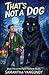 That's Not A Dog (Pack Problems)