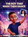 The Boy That Made Them Dance by Thomas Dj Big Daddy Edmond The Boy That Made Them Dance by Thomas Dj Big Daddy Edmond