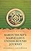 Baron Trump's Marvellous Underground Journey