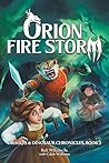 Orion Fire Storm:...