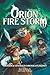 Orion Fire Storm by Rick Williams