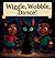 Wiggle, Wobble, Dance (Leo and Lola's Magical World of Dance)