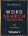 40 Fun Word Search Puzzles – Volume 1: A Relaxing Collection of Easy Word Searches for All Ages (Word Search Puzzle Collection)