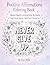 Positive Affirmations Coloring Book, Stress Relief and Relaxation: Mental Health Coloring Book for Adults, Calming Coloring