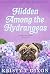 Hidden in the Hydrangeas (Clover Haven Mysteries Book 7)