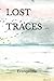 Lost traces