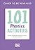 101 Phonics Activities: Bursting with Fun Ideas for Every Season for Children Aged 5-11 (DK 101 Activities)
