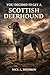 You Decided to Get a Scottish Deerhound: A Satirical-Philosophical Guide to Life with a Scottish Deerhound (The Dog You Chose Book 155)