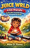JUICE WRLD : A Ki...