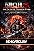 NIOH 3 THE ULTIMATE STRATEGIC GUIDE: Wield Every Blade, Conquer Every Yokai The Complete Strategic Guide to Samurai Supremacy