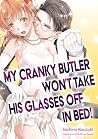 My Cranky Butler ...