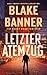 Letzter Atemzug (Die Harry-Baur-Serie 2) (German Edition)