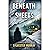 BENEATH THE SHEETS: A Domestic Noir Novel