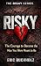 Risky by Eric Buchholz