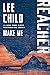 Make Me by Lee Child