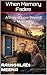 When Memory Fades: A Story of Love Beyond Memory