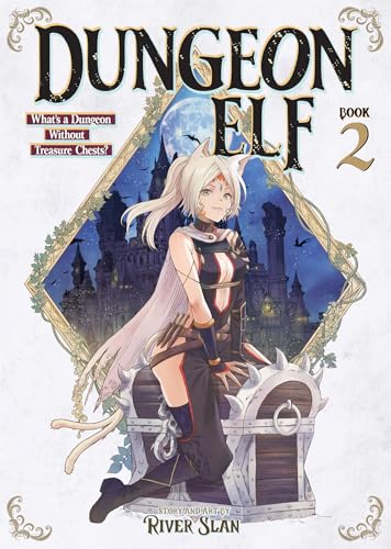 Dungeon Elf: What's a Dungeon without Treasure Chests? Vol. 2 (Paperback)