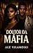 Doutor da Máfia (Portuguese Edition)