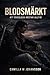 Blodsmärkt: Att överleva kostar alltid (Wolfhound Series) (Swedish Edition)