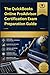 The QuickBooks Online ProAdvisor Certification Exam Preparation Guide: Your Complete Study Companion with Practice Questions, Core Concepts, and ... the QBO ProAdvisor Exam on Your First Try