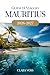 GUIDA DI VIAGGIO MAURITIUS 2026-2027: Un compagno pratico per esplorare con sicurezza le spiagge, la cultura, la natura, la cucina e le esperienze quotidiane dell'isola (Italian Edition)