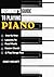 Beginner’s Guide To Playing Piano: Step-By-Step Lessons To Read Music, Master Chords & Play Songs Fast