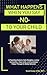 WHAT HAPPENS When You Say “NO” TO YOUR CHILD: A Parenting Guide to Calm Discipline, Love, Clear Limits, and Consistent Follow-through