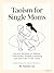 Taoism for Single Moms: Anc...