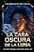 La Cara Oscura de la Luna (LAS CRÓNICAS DE ARIA) (Spanish Edition)