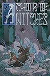A Choir of Witches (The Blessed Imperium)