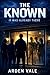 The Known (The Unseen Series)